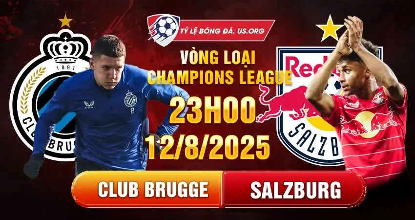 Soi kèo Club Brugge vs Salzburg, 0h30 ngày 13/8, Vòng loại Champions League