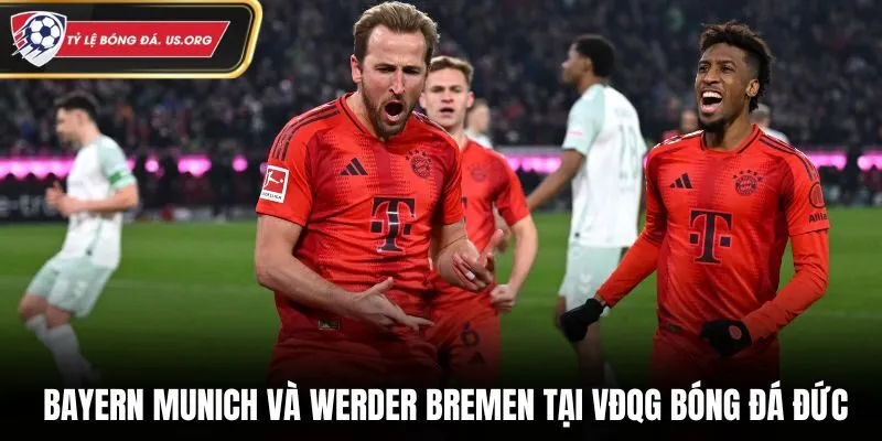 Bayern Munich và Werder Bremen tại giải VĐQG bóng đá Đức